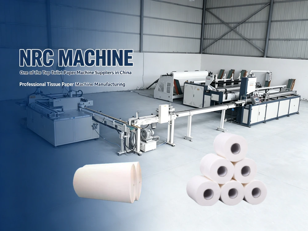 NRC Machine – einer der führenden Anbieter von Toilettenpapiermaschinen in China NRC Machine nrc machine one of the top toilet paper machine suppliers in china